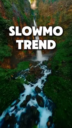 Slowmo New Trend
