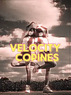 Velocity | Copines
