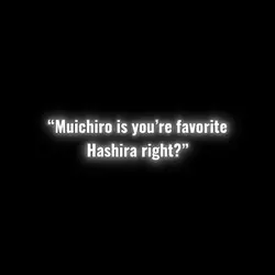 Favorite Hashira🫢