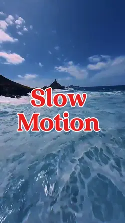 Slow motion 