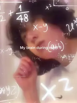 my brain during math