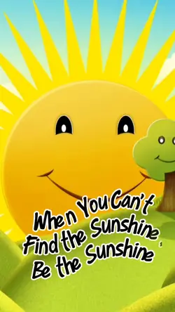 Be the Sunshine