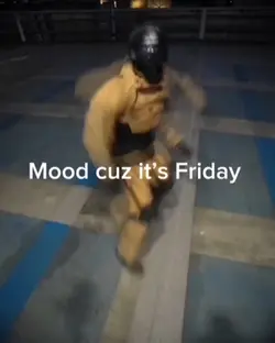 Mood cuz itβs Friday