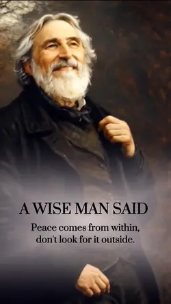 A wise man said