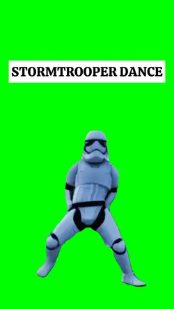 STORMTROOPER DANCE