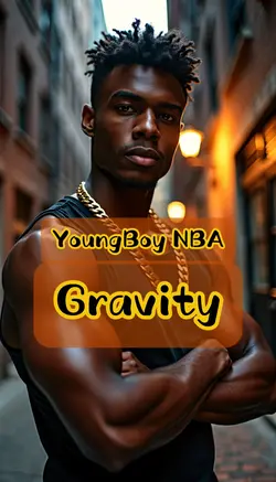 Gravity YoungBoy NBA