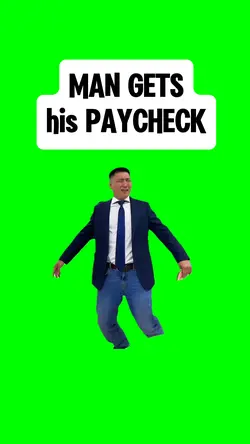 MAN GETS HIS PAYCHEC