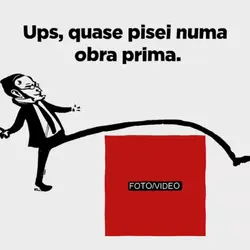 quase pisei na obra