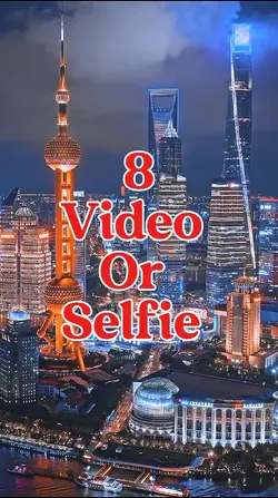 8 video or selfie 