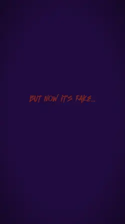 But now it's fake..