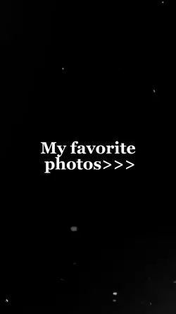 Favorite pics
