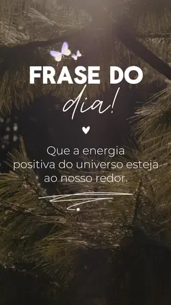 Frase do dia!