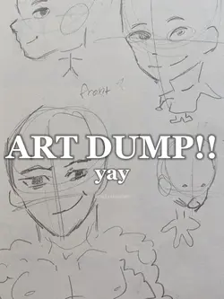 ART DUMP!!