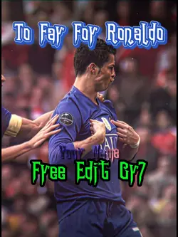 To Far For Ronaldo