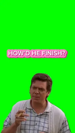 Howβd He Finish?