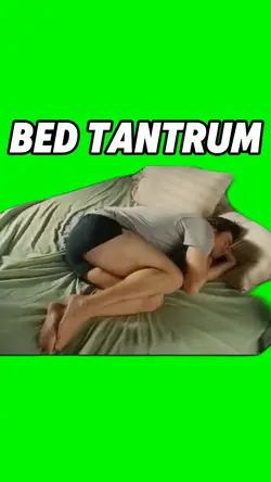 Bed Tantrum