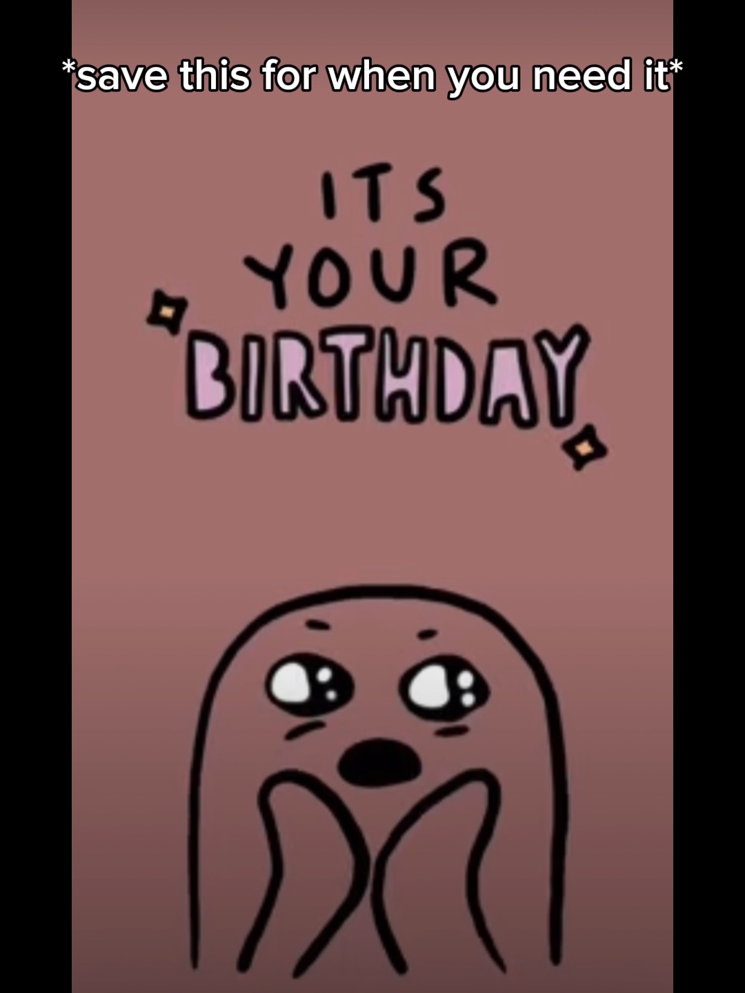 It's your birthday! 