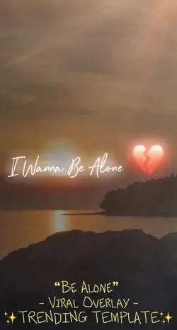Be Alone TEMPLATE✨🌓