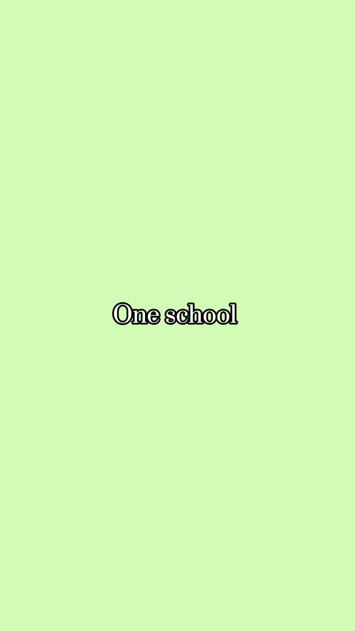 1 school ♾️ memories 
