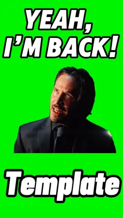 Yeah, Iβm Back!