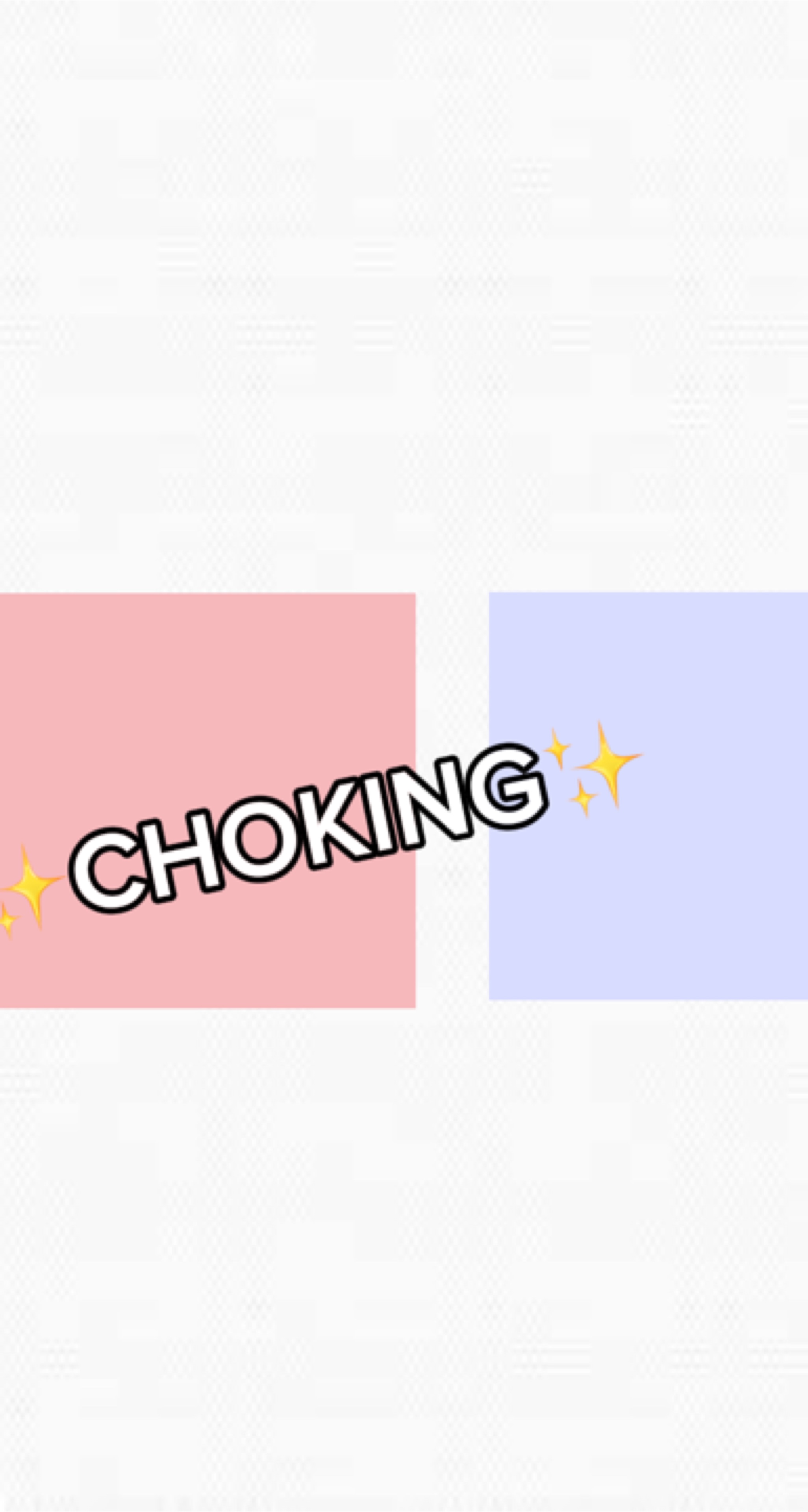 ✨cHoKiNG✨