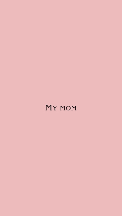 Thankful for mom