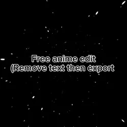 Free anime edit