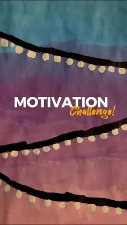 Motivation Challenge