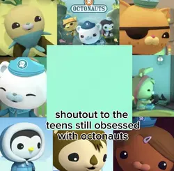 octonauts!!! 