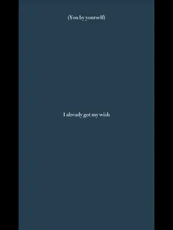  already got my wish