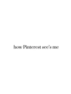 How Pinterest seeโs