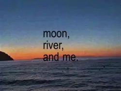 moon river