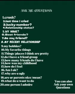 Ask me questions 