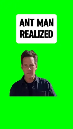 ANT MAN REALIZED