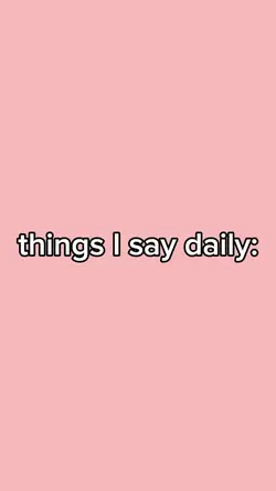 things i say dail