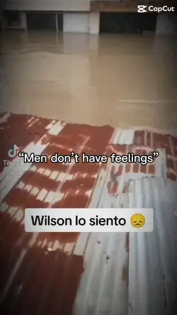 Wilson lo siento 😭😭