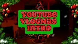 YT Vlogmas Intro 🌲