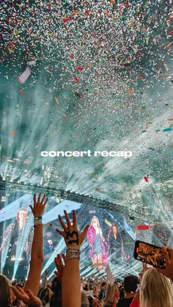 concert recap 🫶🏻