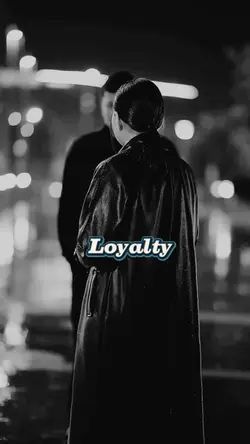 Loyalty