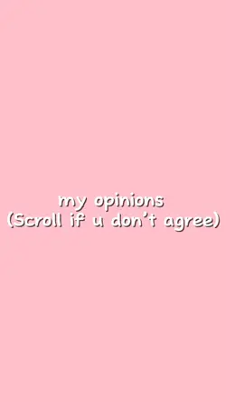 my opinions!