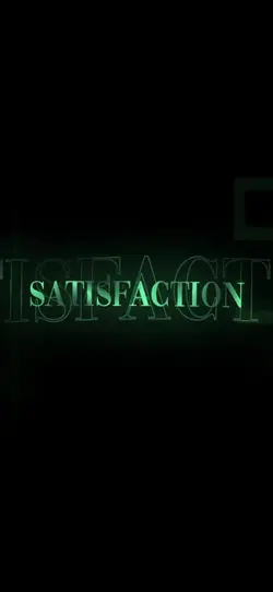 Satisfaction