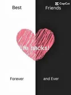Life hacks